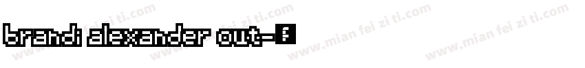 brandi alexander out字体转换